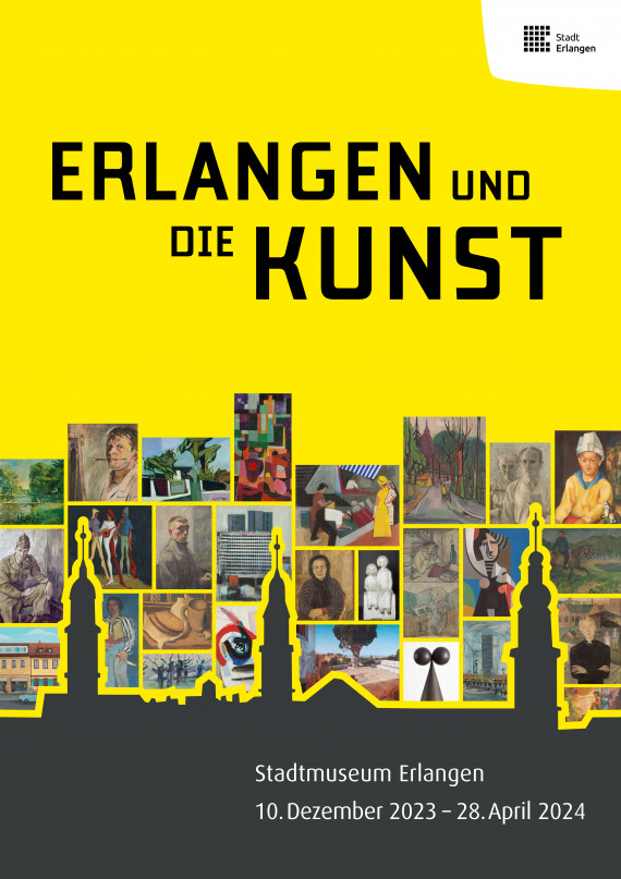 Plakat der Ausstellung &quot;ERLANGEN und die KUNST&quot;